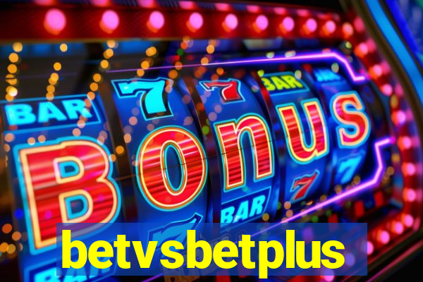 betvsbetplus