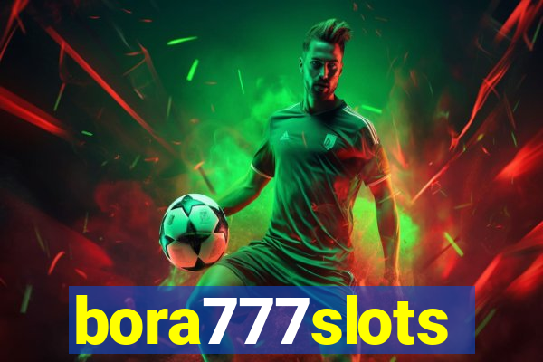 bora777slots