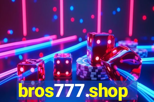 bros777.shop