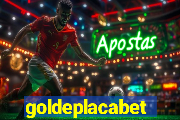 goldeplacabet