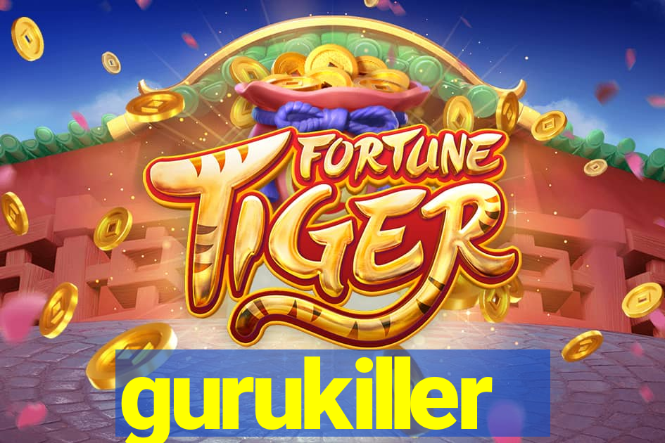 gurukiller