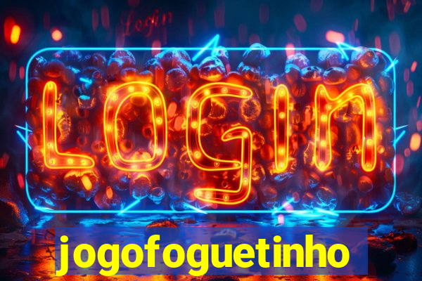 jogofoguetinho