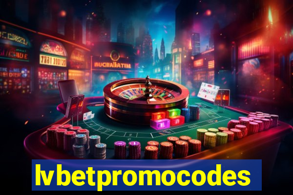 lvbetpromocodes