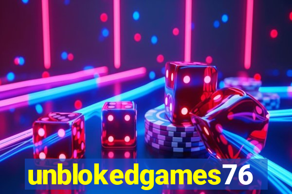 unblokedgames76