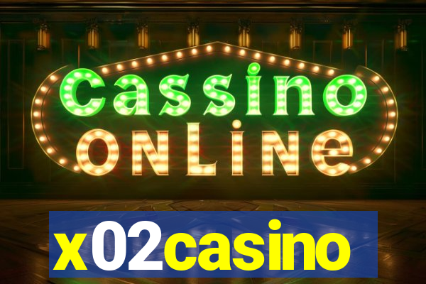 x02casino