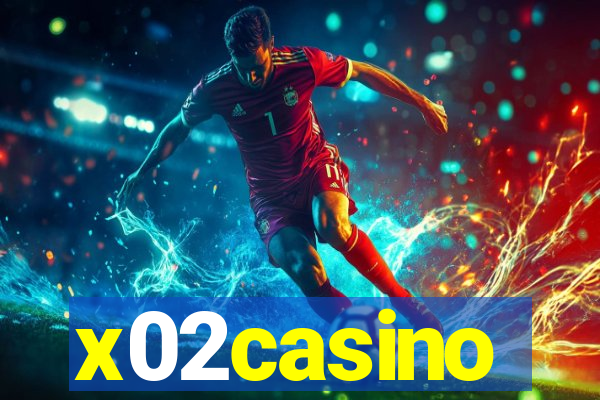 x02casino